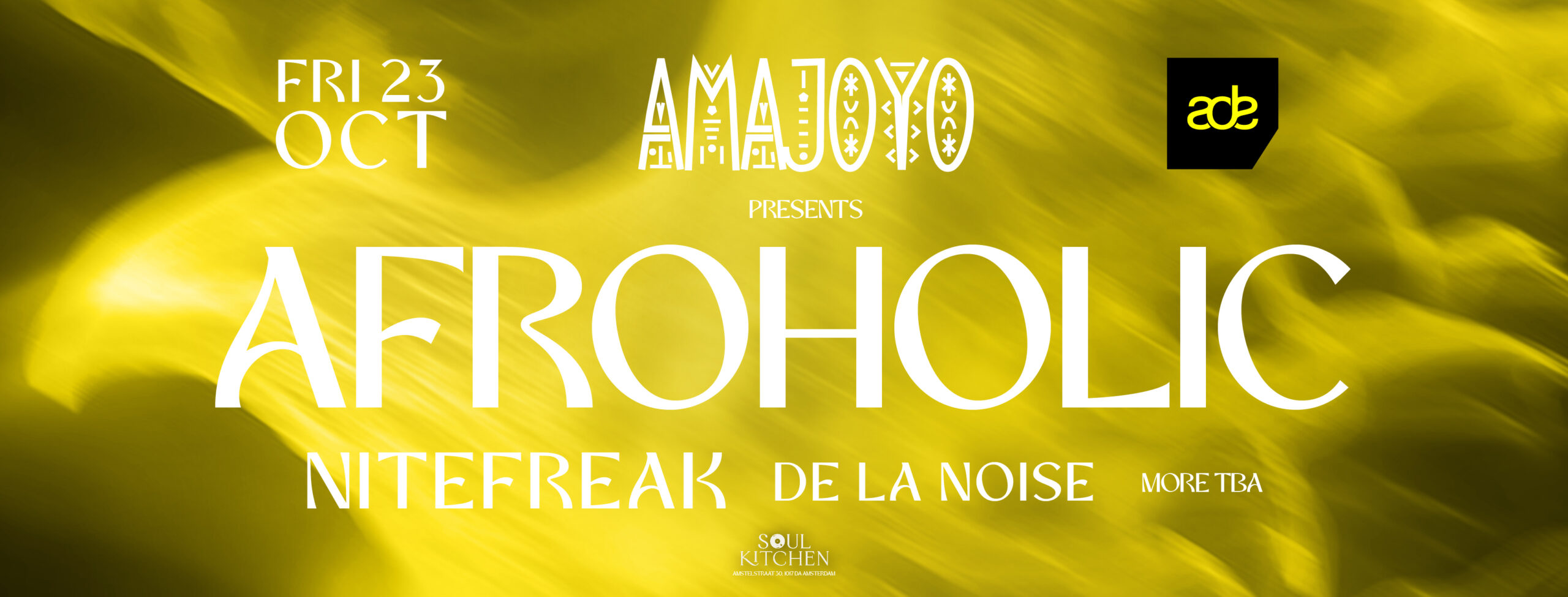 ADE poster for Amajoyo presents Afroholic with Nitefreak and De La Noise. Afro House at it's best!